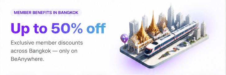 Member benefits in Bangkok — up to 70% off exclusive discounts on BeAnywhere